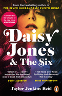 Daisy Jones and The Six: From the author of the. Taylor Jenkins Reid.
