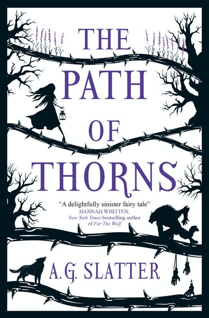 The Path of Thorns. A. G. Slatter.