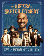 Item #571337 The History of Sketch Comedy: A Journey through the Art and Craft of Humor....