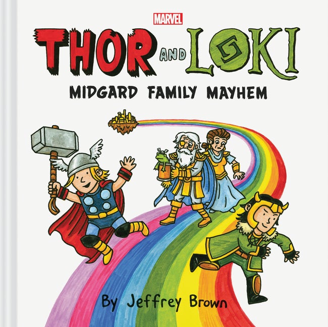 Item #570573 Thor and Loki: Midgard Family Mayhem. Jeffrey Brown