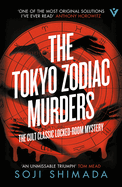 Tokyo Zodiac Murders. Soji Shimada.