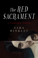 Item #614817 Red Sacrament. Sara Hinkley