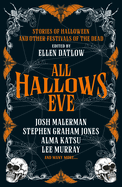 Item #620715 All Hallows Eve. Christopher Golden, Linda D., Addison, Michael Marshall, Smith,...