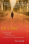 Item #588894 Mr. China. Tim Clissold