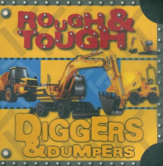 Item #404317 Rough & Tough Diggers & Dumpers. Make Believe Ideas, Manufactured by