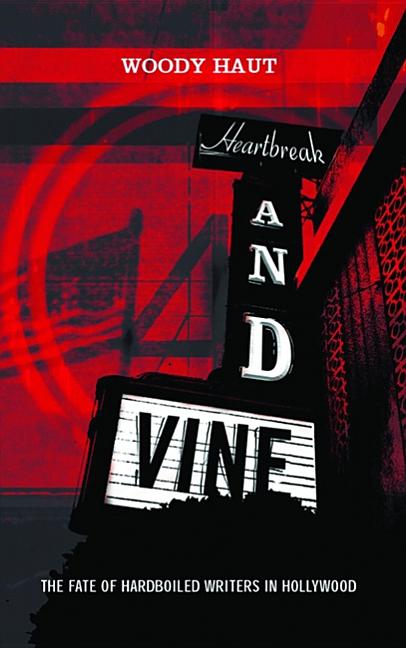 Item #405344 Heartbreak and Vine. Woody Haut