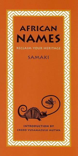 Item #408009 African Names: Reclaim Your Heritage. Samaki