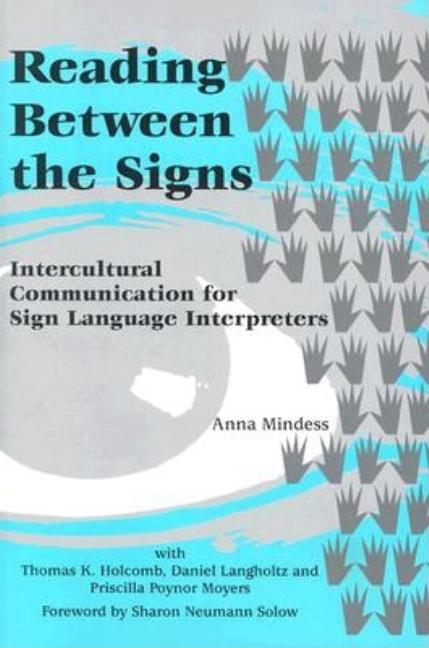 Item #567858 Reading Between the Signs: Intercultural Communication for Sign Language...