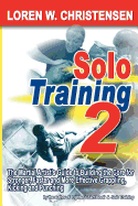 Item #617075 Solo Training (UK). Loren W. Christensen