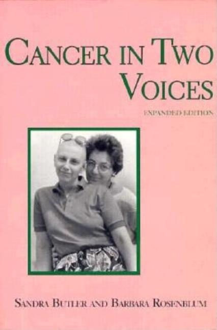 Item #541375 Cancer in Two Voices. Sandra Butler, Barbara, Rosenblum