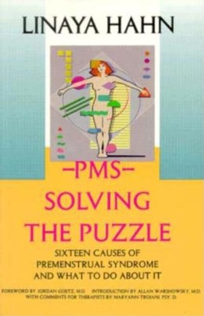 Item #541807 PMS: Solving the Puzzle - Sixteen Causes of Premenstrual Syndrome and What to Do...