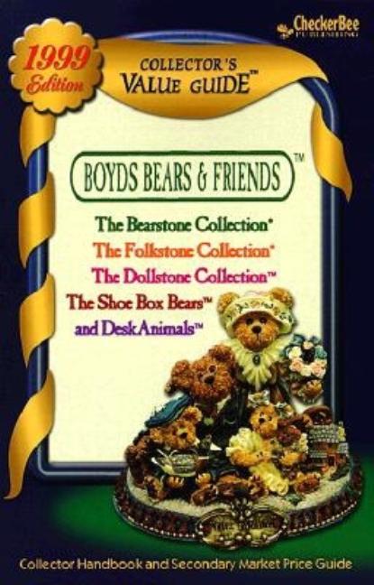 Item #411681 Boyds Bears and Friends Collector's Value Guide for The Bearstone Collection, The...