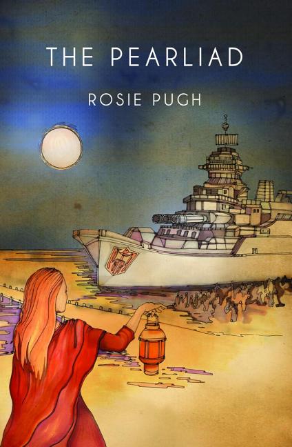 The Pearliad. Rosie Pugh.