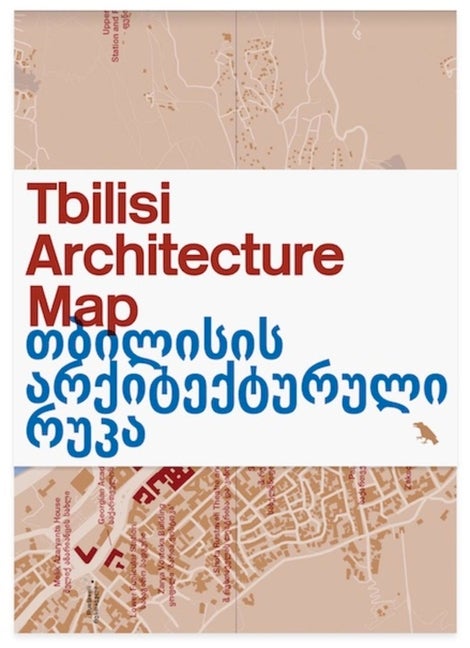 Item #563480 Tbilisi Architecture Map (English and Georgian Edition). Ana Chorgolashvili
