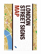 Item #571304 London Street Signs Map (Blue Crow Media Architecture Maps). Alistair Hall