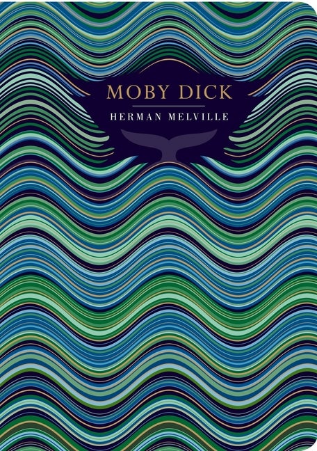 Item #562473 Moby Dick (Chiltern Classic). Herman Melville