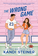 Item #617029 Wrong Game. Kandi Steiner