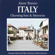 Item #583081 Karen Brown's Italy: Charming Inns & Itineraries 2002 (2002). Clare Brown