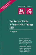 Item #574217 The Sanford Guide to Antimicrobial Therapy 2014. David N. Gilbert, Henry F....