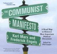Item #575211 The Communist Manifesto: A Road Map to History's Most Important Political Document....