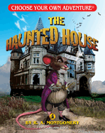 Item #621107 The Haunted House (Choose Your Own Adventure - Dragonlarks). R. A. Montgomery