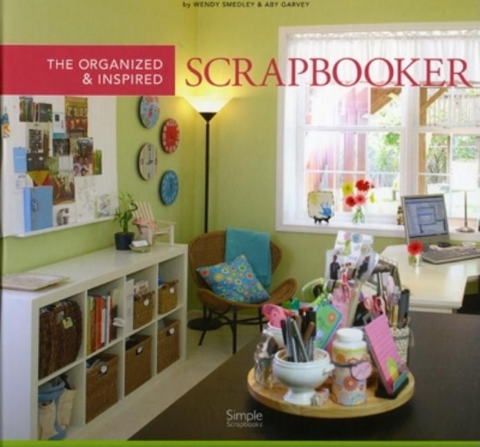 Item #418489 The Organized and Inspired Scrapbooker. Simple Scrapbooks