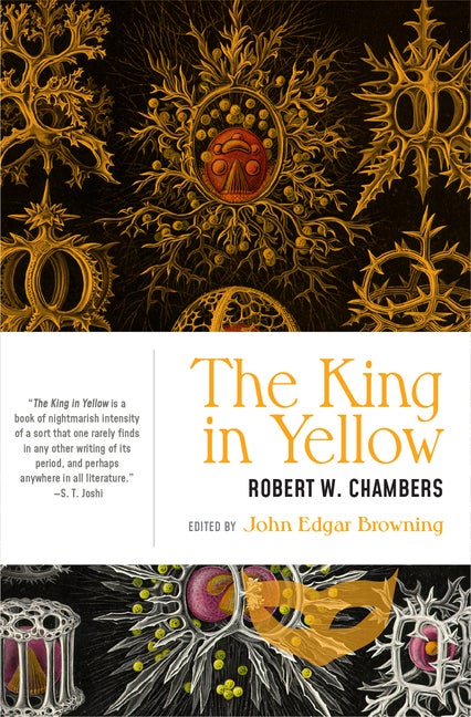 Item #571105 The King in Yellow (Clockwork Editions). Robert W. Chambers