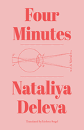 Four Minutes. Nataliya Deleva.