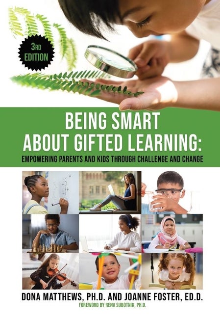 Item #561692 Being Smart About Gifted Learning: Empowering Parents and Kids Through Challenge and...