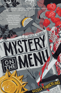 Mystery on the Menu: A Three-Course Collection of Cozy Mysteries. Nicole Kimberling.