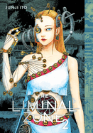 Item #620191 Liminal Zone, Vol. 2. Junji Ito