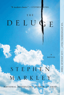 Item #573025 The Deluge. Stephen Markley