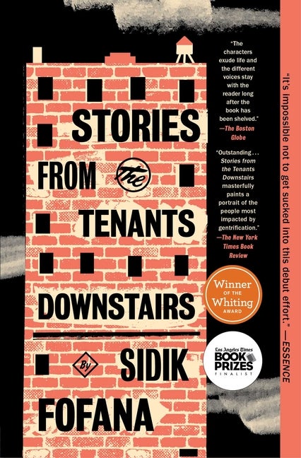 Stories from the Tenants Downstairs. Sidik Fofana.