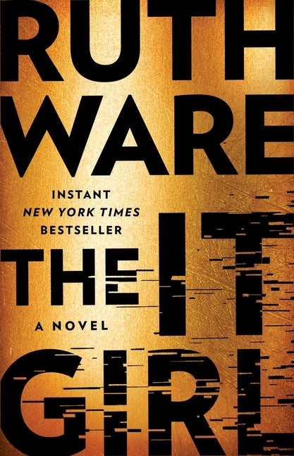 Item #564993 The It Girl. Ruth Ware