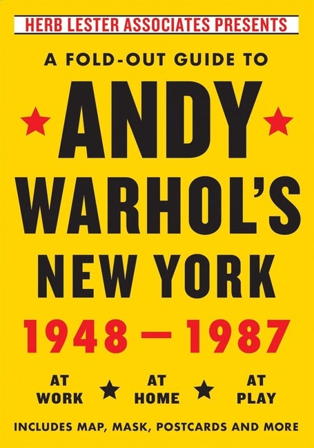Item #525721 FOLD-OUT GUIDE TO Andy Warholâ€™s New York 1948-1987. JON HAMMER