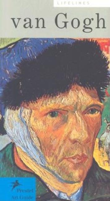 Item #462356 Vincent Van Gogh (Prestel Art Guides). Anja Brug, Vincent Van, Gogh