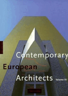 Item #615305 Contemporary European Architects: Vol. 3. Philip Jodidio, Wolfgang, Amsoneit
