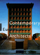 Item #615307 Contemporary European Architects: Vol. 1 (Big Series : Architecture and Design)....