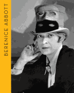 Item #572009 Berenice Abbott: Portraits of Modernity. Berenice Abbott, Estrella de Diego, Gary...