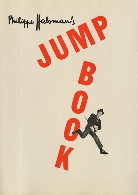 Item #559291 Philippe Halsman's Jump Book. Philippe Halsman