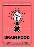 Item #571533 Brain Food: A Daily Dose of Creativity. Klara Lindberg, Magnus, Frederiksen