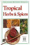 Item #610295 Tropical Herbs & Spices. Wendy Hutton