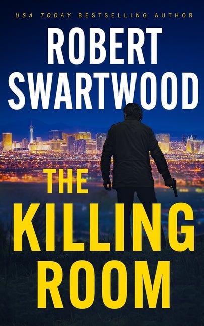 The Killing Room. Robert Swartwood.