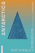 Antarctica. Kim Stanley Robinson.