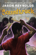 Soundtrack. Jason Reynolds.