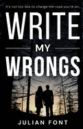 Write My Wrongs. Julian Font.