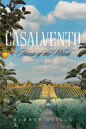 Casalvento: House of the Wind. Gudrun Cuillo.
