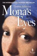 Mona's Eyes. Thomas Schlesser.