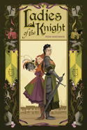 Item #614779 Ladies of the Knight. Fiona Marchbank
