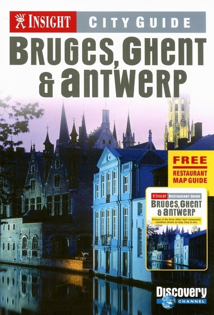 Item #466845 Insight City Guide Bruges, Ghent, Antwerp. Brian Bell
